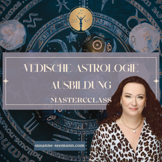 Ausbildung Vedische Astrologie MASTERCLASS – Deine exklusive Live-Therapeuten-Ausbildung